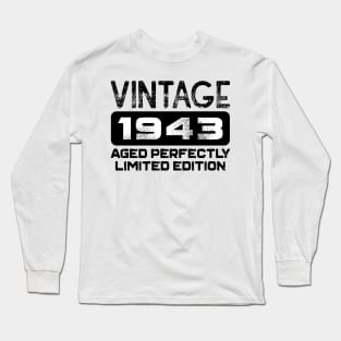 Birthday Gift Vintage 1943 Aged Perfectly Long Sleeve T-Shirt